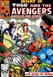 Vol. 1 #25 What If Thor and the Avengers Battled the Gods?