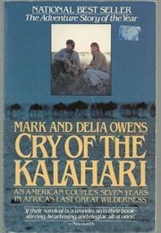 Cry of the Kalahari (Mark and Delia Owens)