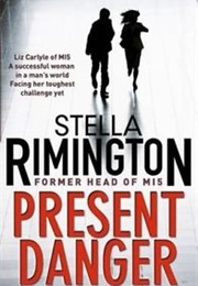 Present Danger (Stella Rimington)