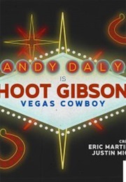 Hoot Gibson: Vegas Cowboy (2016)