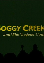 Mst3k: Boggy Creek II: And the Legend Continues… (1999)