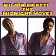 Wilson Pickett - The Midnight Mover