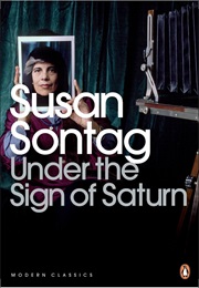 Under the Sign of Saturn (Susan Sontag)