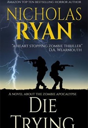 Die Trying (Nicholas Ryan)