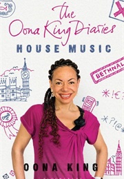 House Music: The Oona King Diaries (Oona King)