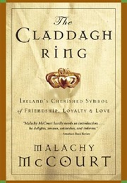 The Claddagh Ring (Malachy McCourt)