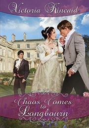 Chaos Comes to Longbourn: A Pride and Prejudice Variation (Victoria Kincaid)