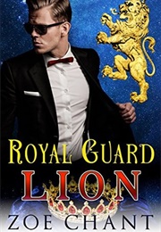 Royal Guard Lion (Zoe Chant)