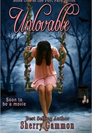 Unlovable (Sherry Gammon)