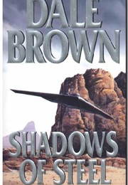 Shadows of Steel (Dale Brown)