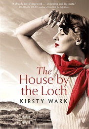 The House by the Loch (Kirsty Wark)