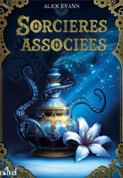 Sorcières Associées (Alex Evans)