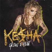 Grow a Pear - Ke$Ha