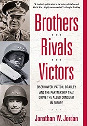 Brothers, Rivals, Victors (Jonathan W. Jordan)