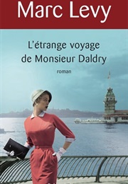 L&#39;étrange Voyage De Monsieur Daldry (Marc Levy)