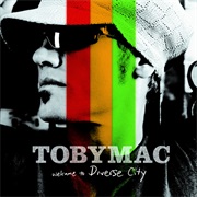 Tobymac- Welcome to Diverse City