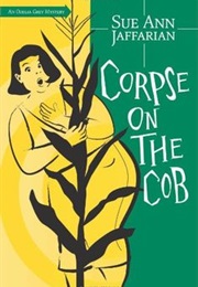 Corpse on the Cob (Sue Ann Jaffarian)