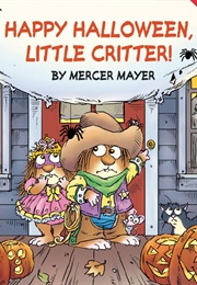 Happy Halloween, Little Critter (Mercer Mayer)