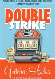 Double Strike (Gretchen Archer)