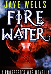 Fire Water (Jaye Wells)