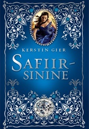 Safiirsinine. Aeg Ei Peata Armastust (Kerstin Gier)