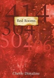 Red Rooms (Cherie Dimaline)