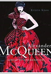 Alexander McQueen: Genius of a Generation (Kristin Knox)