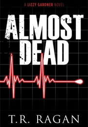 Almost Dead (T.R. Ragan)