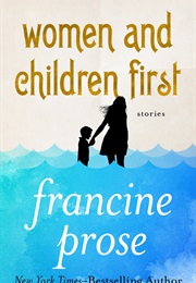 Women and Children First (Francine Prose)