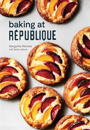 Baking at République (Margarita Manzke)