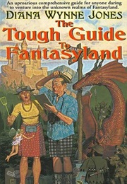 The Tough Guide to Fantasyland (Diana Wynne Jones)