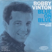 Blue on Blue - Bobby Vinton