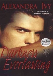 Darkness Everlasting (Alexandra Ivy)