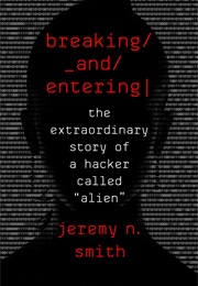 Breaking and Entering (Jeremy N Smith)