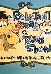 The Reluctant Dragon &amp; Mr. Toad Show