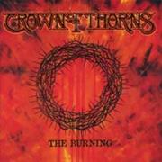 Crown of Thorns - The Burning