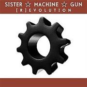 Sister Machine Gun