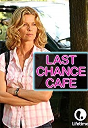 Last Chance Cafe (TV Movie) (2006)