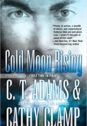 Cold Moon Rising (C.T. Adams)