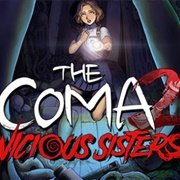 The Coma 2: Vicious Sisters