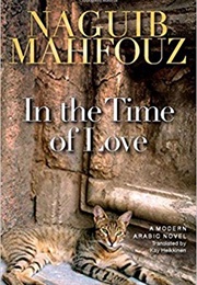 In the Time of Love (Naguib Mahfouz)