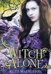 A Witch Alone (Ruth Warburton)