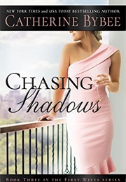 Chasing Shadows (Catherine Bybee)