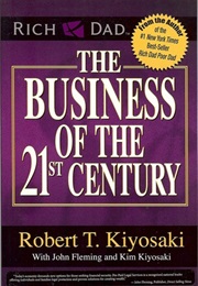 The Business of the 21st Century (Robert Kiyosaki)