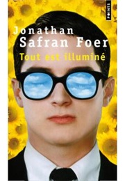 Tout Est Illuminé (Jonathan Safran Foer)