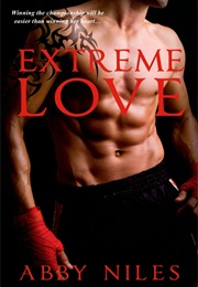 Extreme Love (Abby Niles)