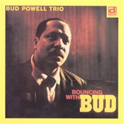 Bouncing With Bud [Delmark] – Bud Powell (Delmark, 1962)