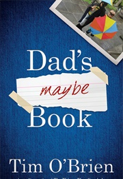 Dad&#39;s Maybe Book (Tim O&#39;Brien)