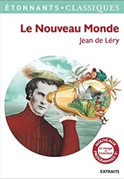 Le Nouveau Monde (Jean De Léry)