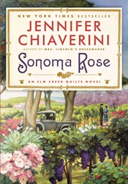 Sonoma Rose (Jennifer Chiaverini)